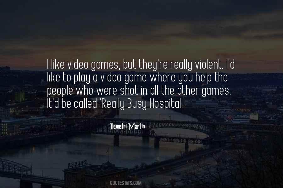 Violent Games Quotes #1150634