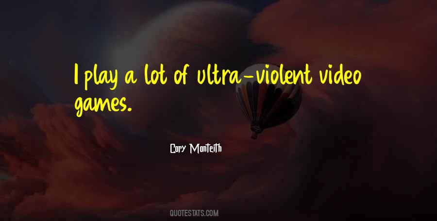 Violent Games Quotes #1153603