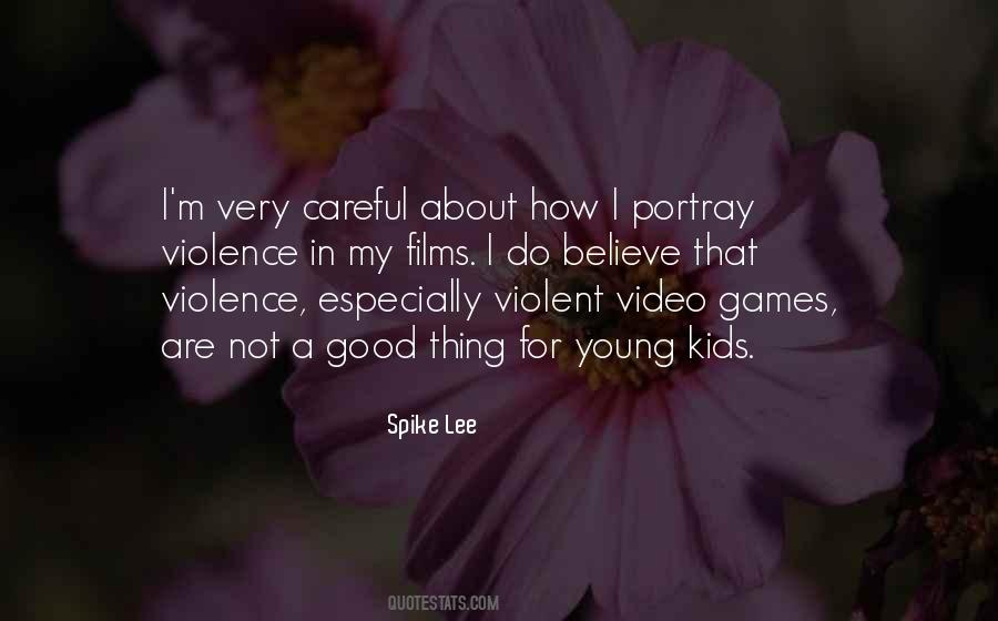 Violent Games Quotes #1314150