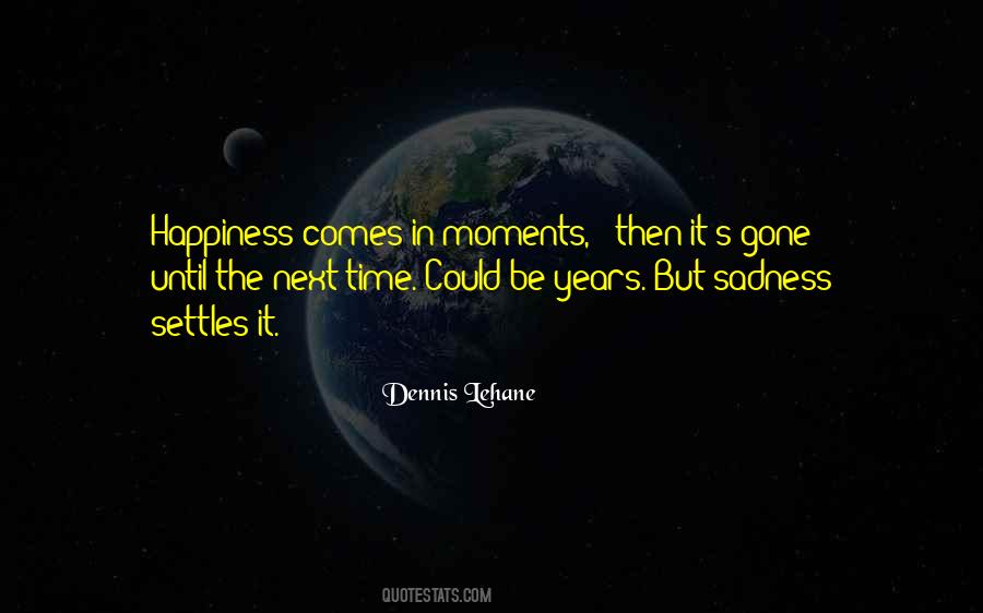 Ultimate Profit Is Happiness Quotes #836126
