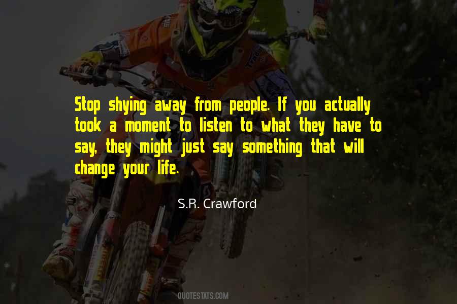 Moment To Quotes #1039138