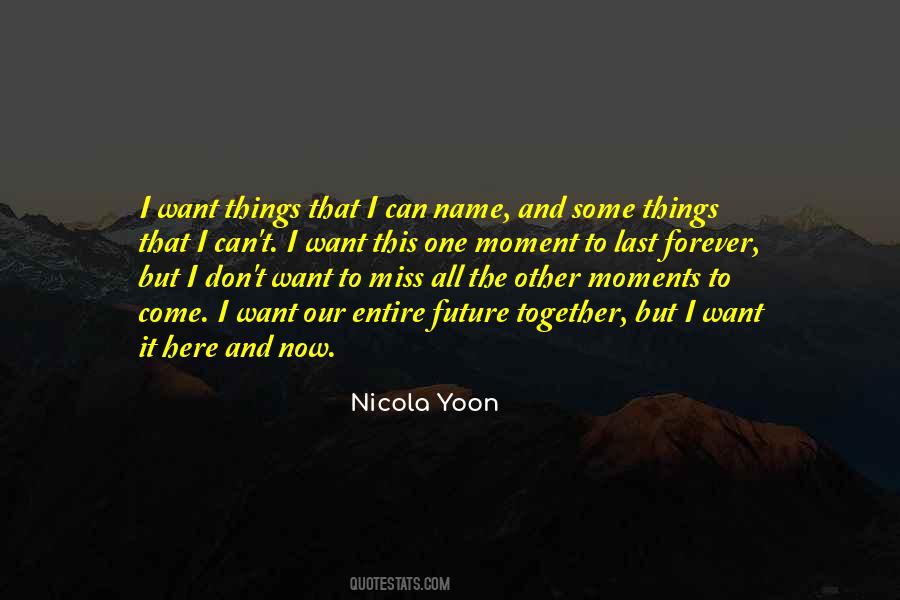 Moment To Quotes #1210262