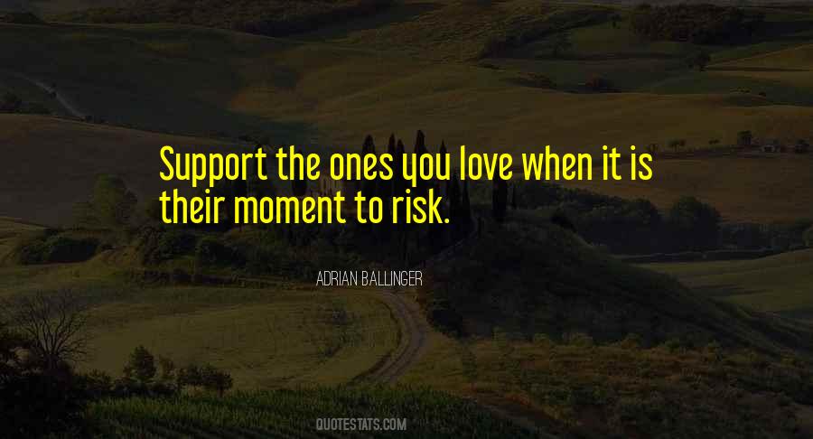 Moment To Quotes #1258326