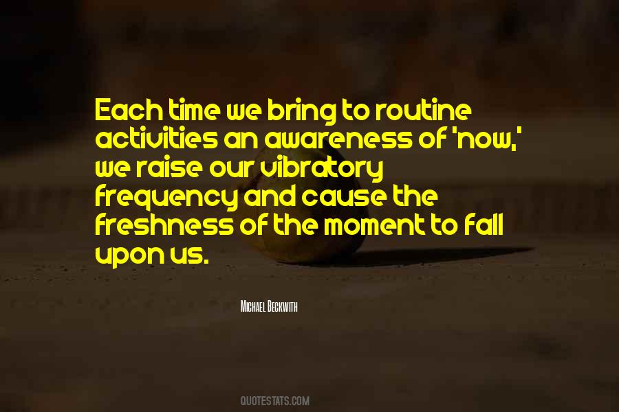 Moment To Quotes #1270898