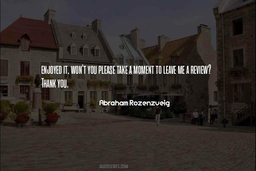 Moment To Quotes #1289333