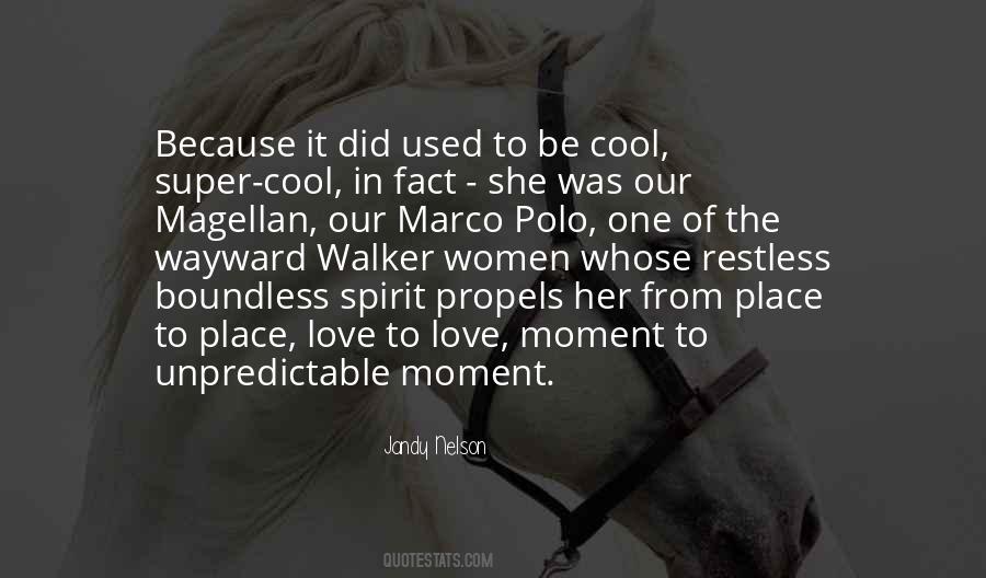 Moment To Quotes #1297167