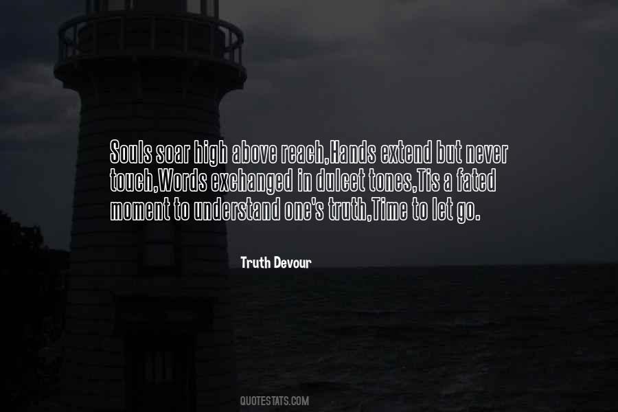 Moment To Quotes #1307249