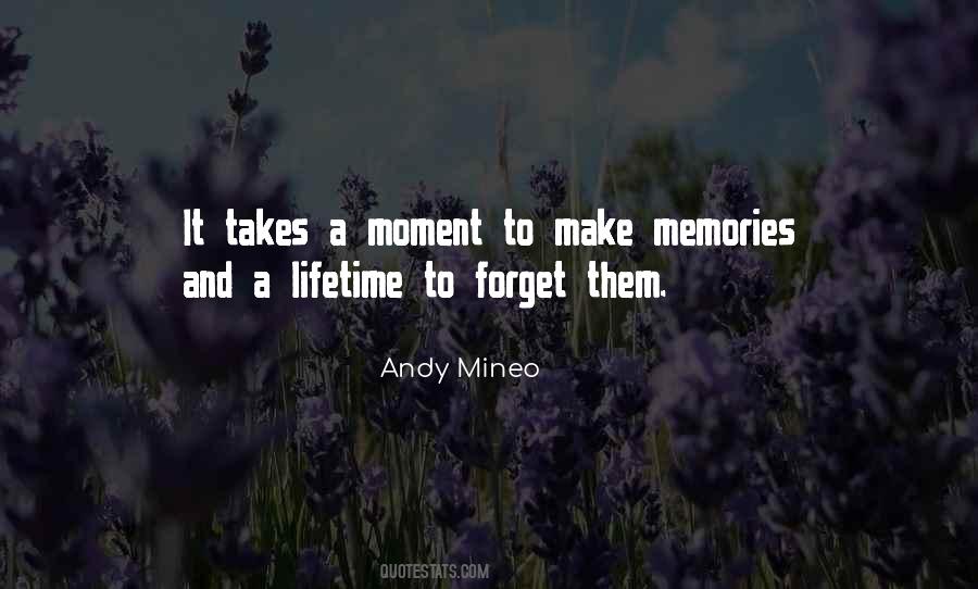 Moment To Quotes #1312535