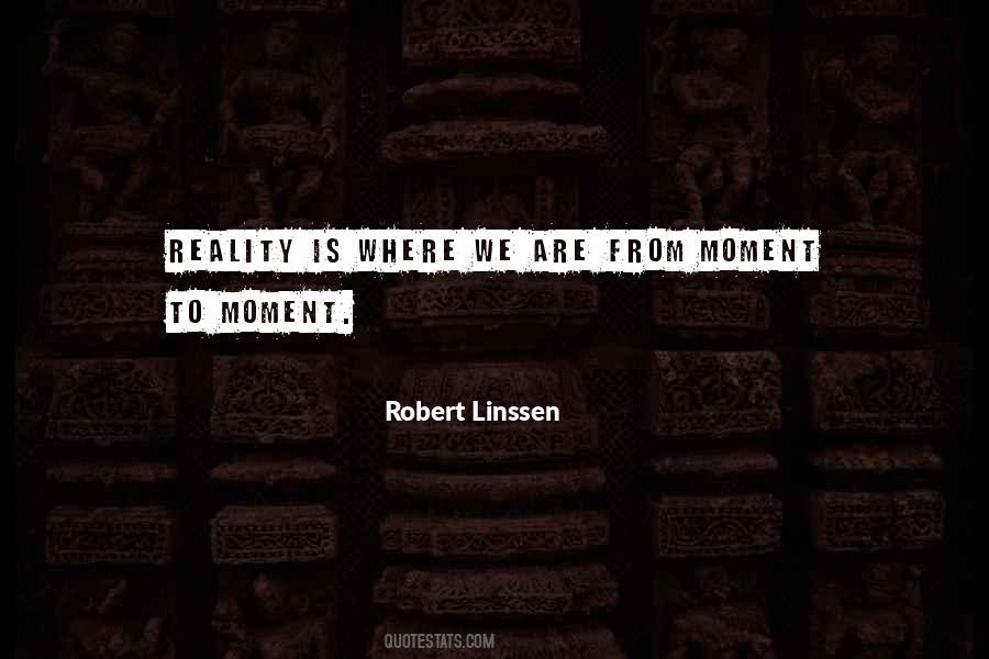 Moment To Quotes #1342673