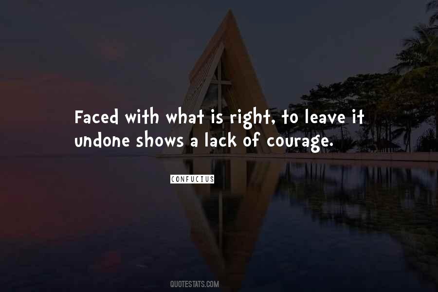 Lack Courage Quotes #1390928