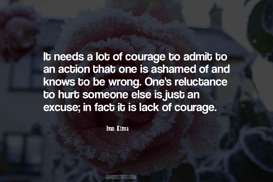 Lack Courage Quotes #1498404