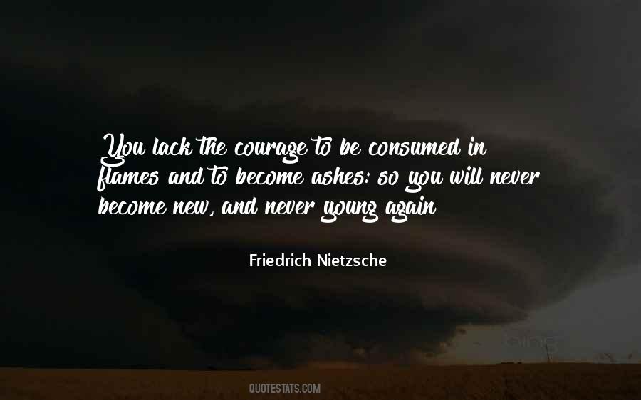 Lack Courage Quotes #474964