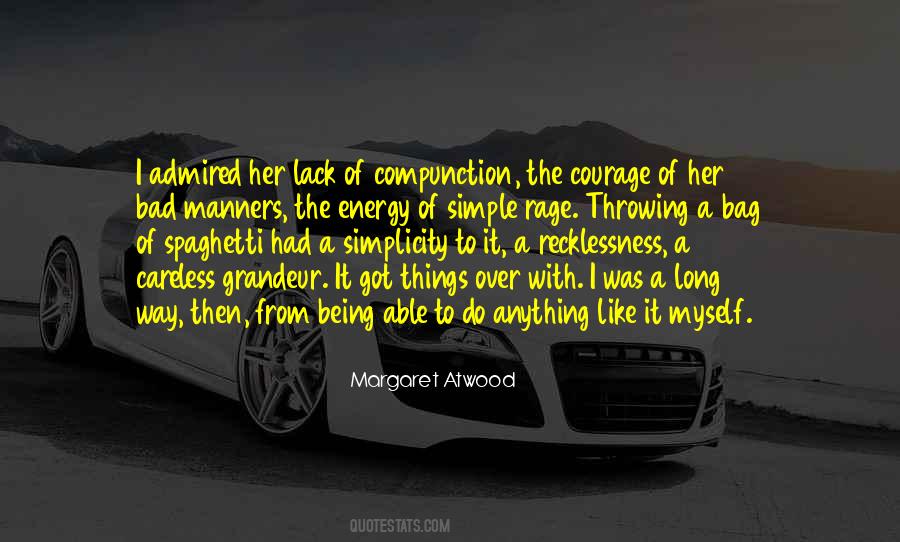 Lack Courage Quotes #905583