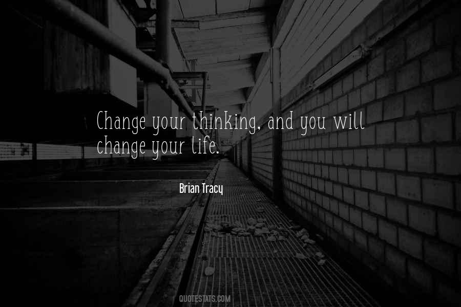 Quotes About Thinking And Change #31172