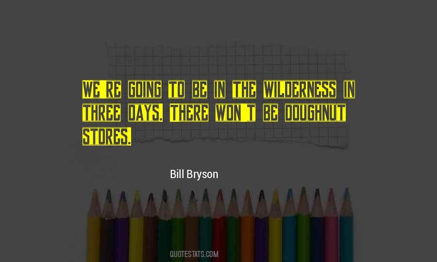In The Wilderness Quotes #1120618