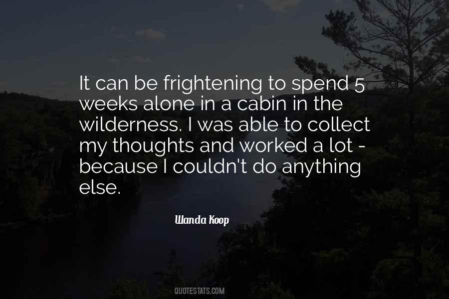 In The Wilderness Quotes #1149461