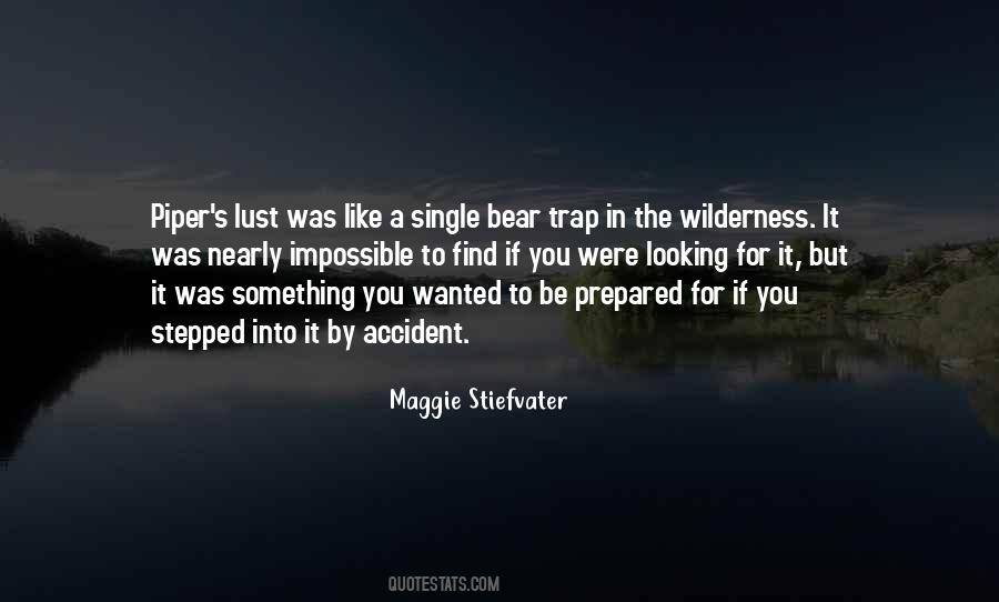 In The Wilderness Quotes #1713595