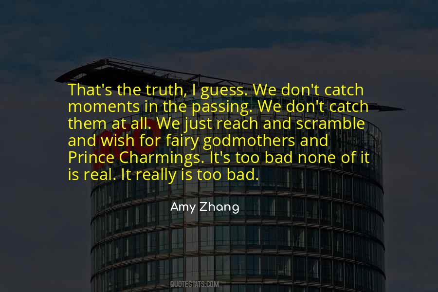 Passing Moments Quotes #1013180