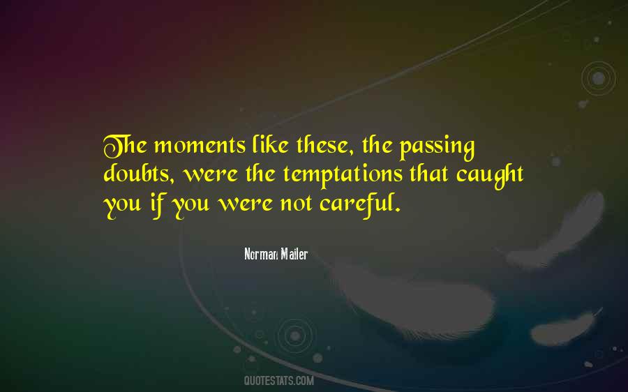 Passing Moments Quotes #212394