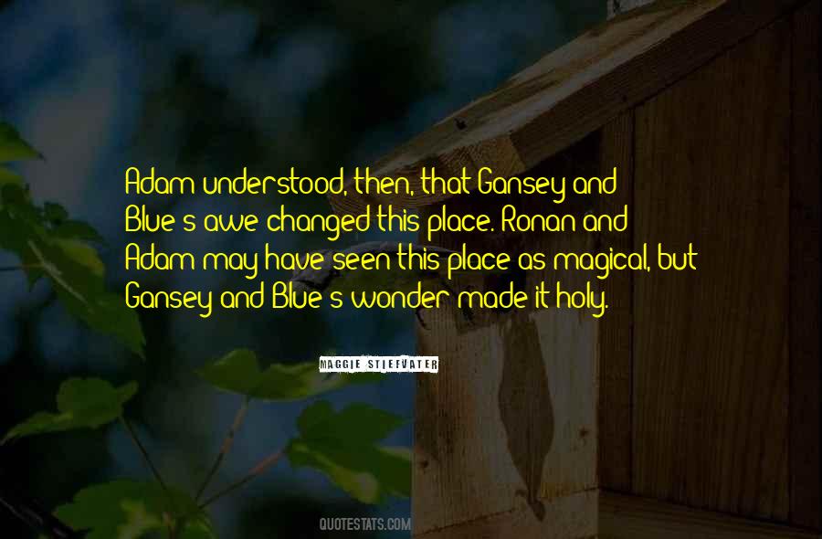 Adam And Ronan Quotes #1433464