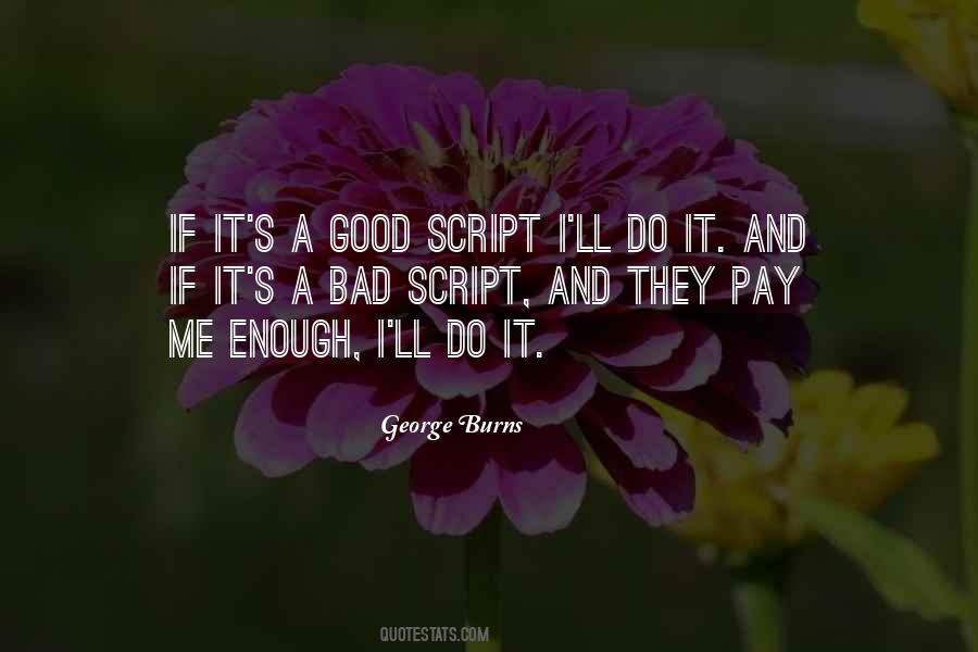 Good Script Quotes #1766156