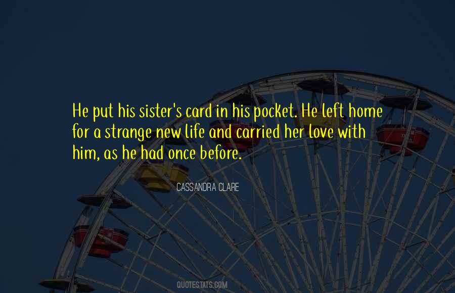 Quotes About New Life And Love #332522 Quotes About New Life And Love #332522
