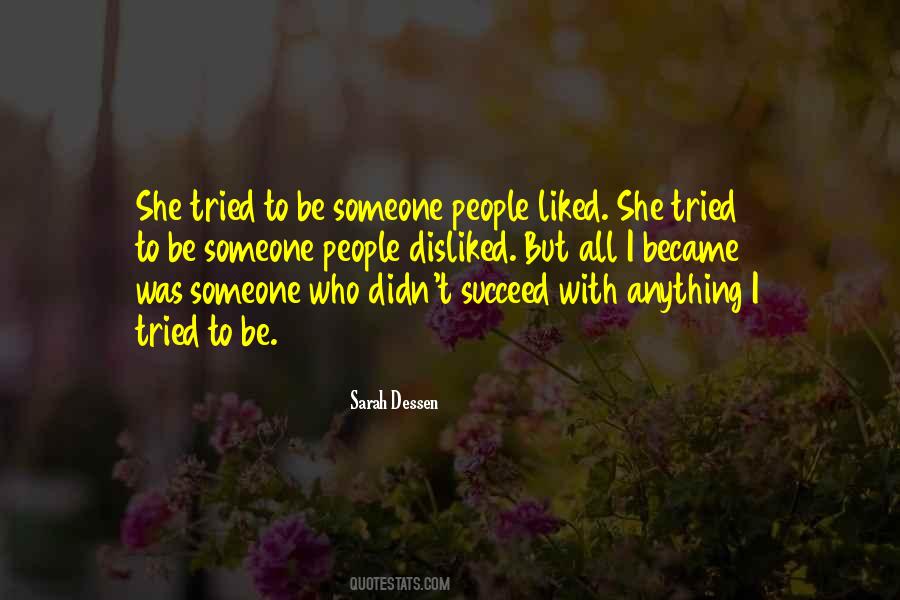 Disliked By Some Quotes #880520