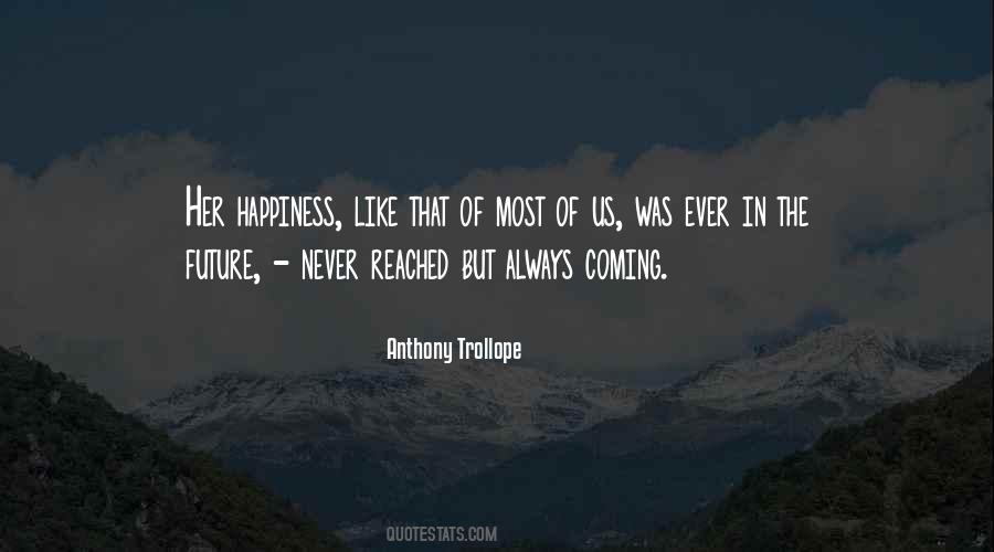 Her Happiness Quotes #1793913