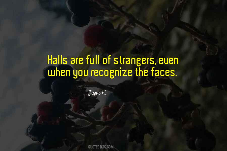 Friends Strangers Quotes #418642