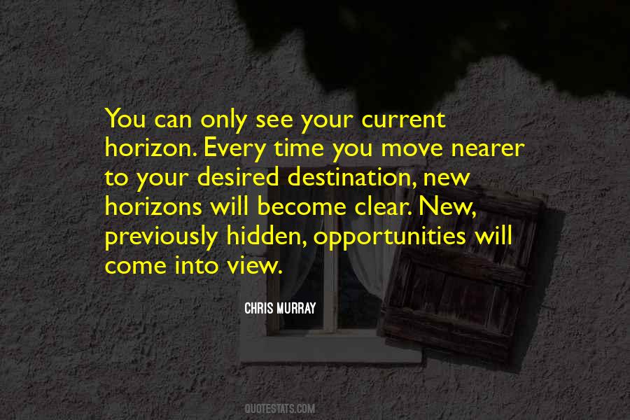 Quotes About New Horizons #827893