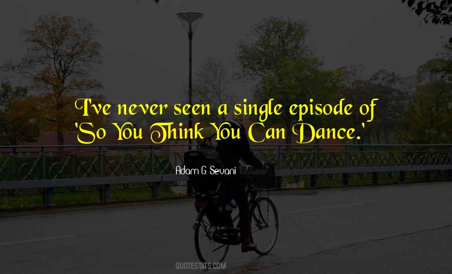 Adam Sevani Quotes #1629079