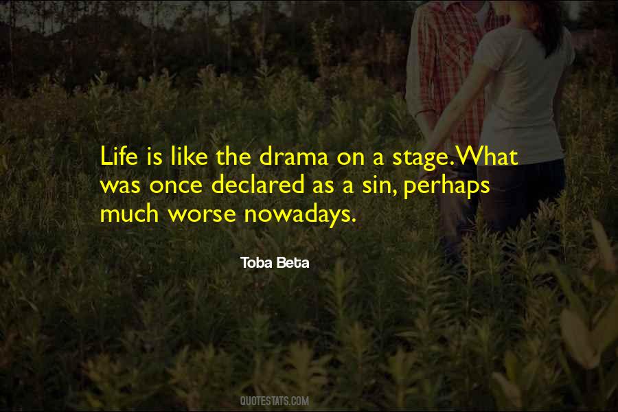 Life As A Stage Quotes #786129