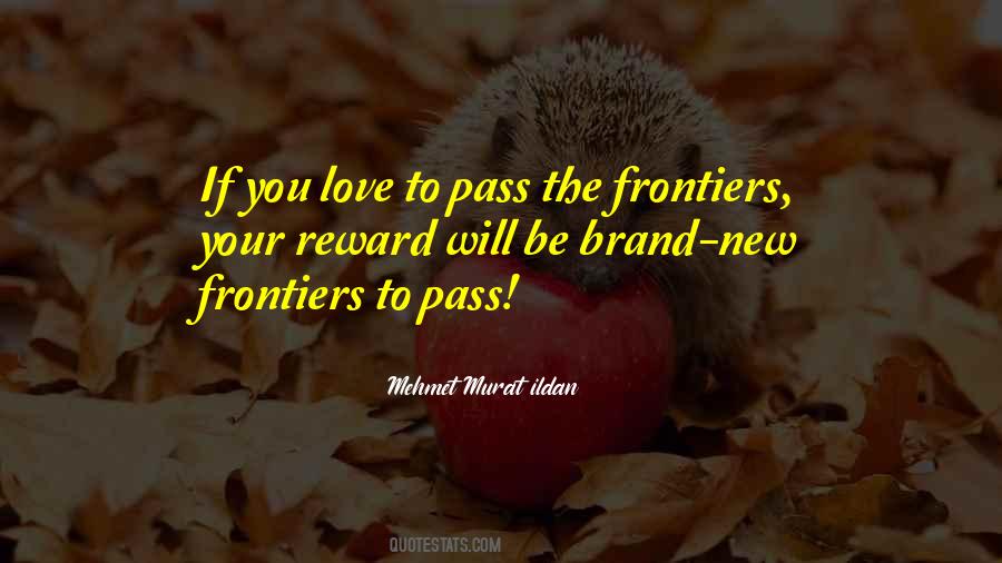 Quotes About New Frontiers #1023751