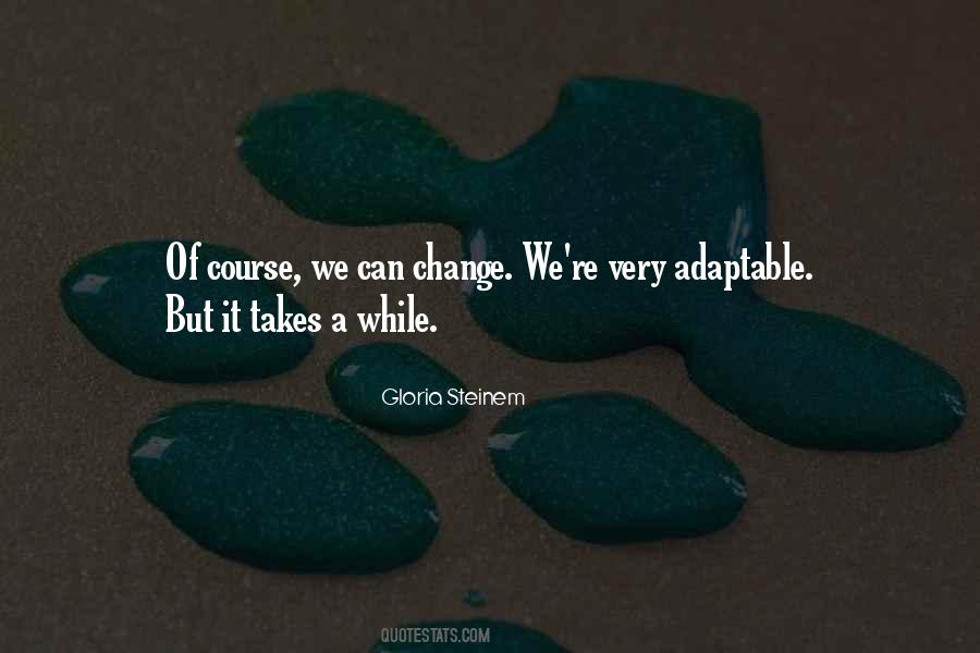 Adaptable Quotes #1074824