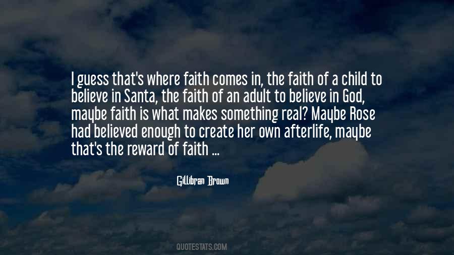 Faith Of Quotes #1477103