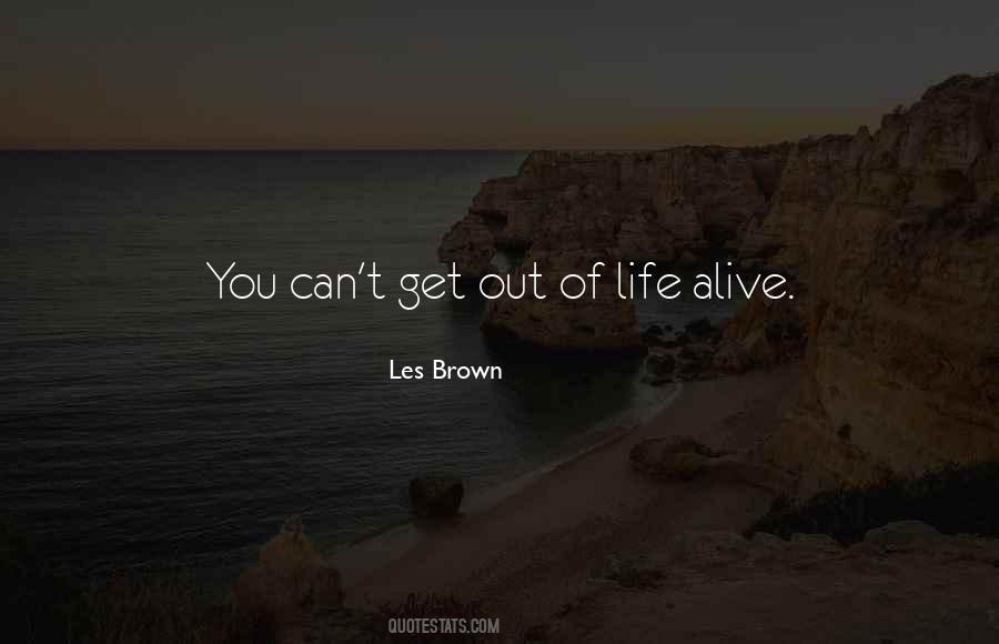 Life Alive Quotes #290323