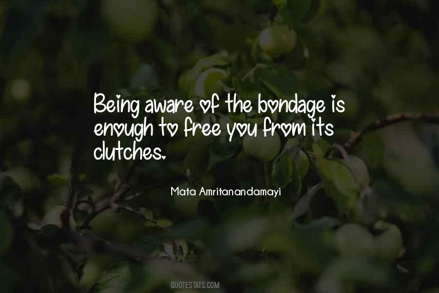 Free From Bondage Quotes #1188263