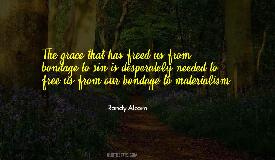 Free From Bondage Quotes #806516