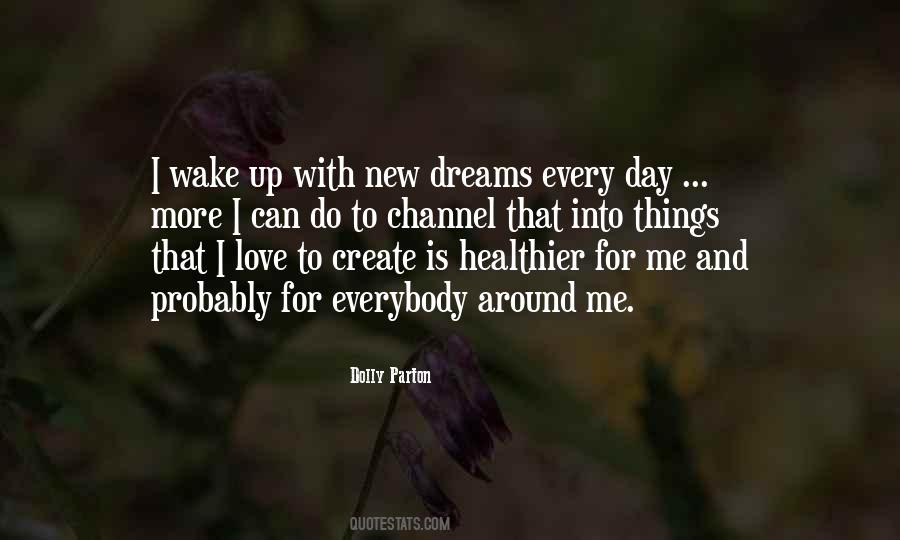 Quotes About New Dreams #380538