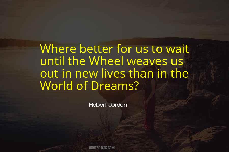 Quotes About New Dreams #901797