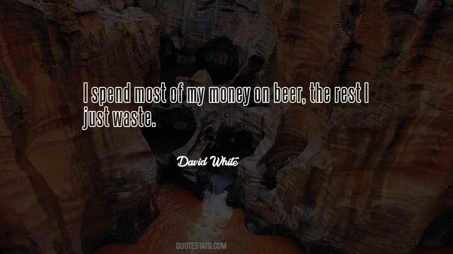 Money Waste Quotes #1185461