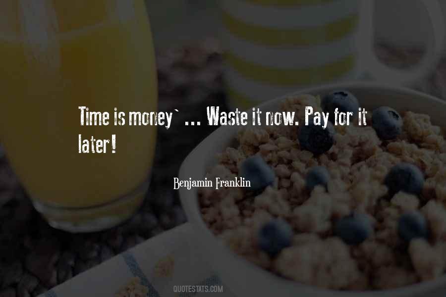 Money Waste Quotes #1428957
