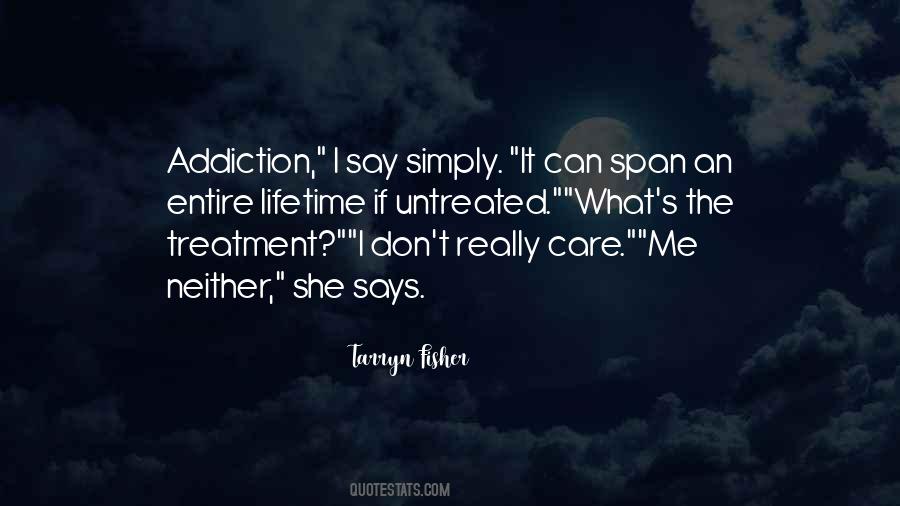 Addiction Treatment Quotes #1208194