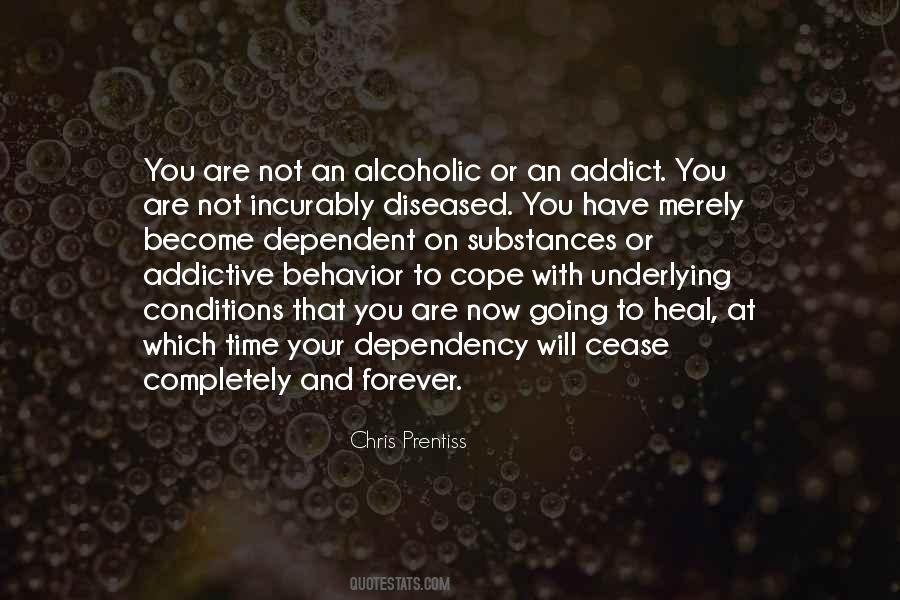 Addictive Behavior Quotes #721231