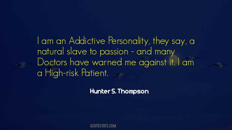 Addictive Quotes #1104838