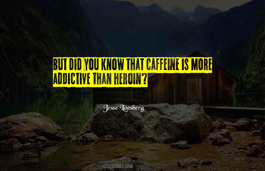 Addictive Quotes #1753134