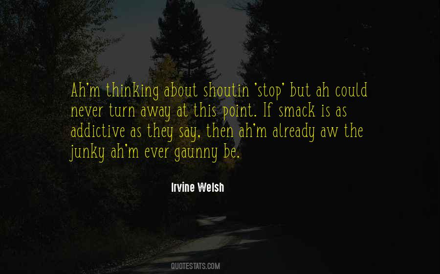 Addictive Quotes #1794100