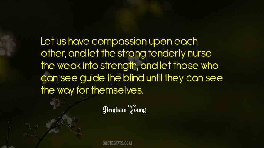 Have Compassion Quotes #1706278