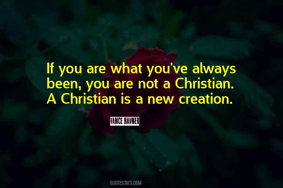 Quotes About New Creation #1726126