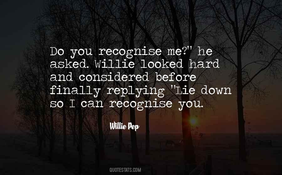 Recognise You Quotes #834348